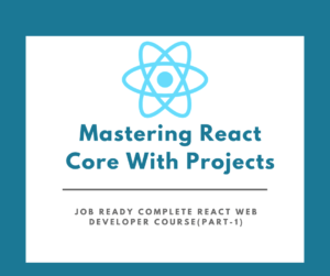 Mastering React core with Projects