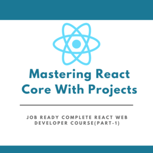 Mastering React core with Projects