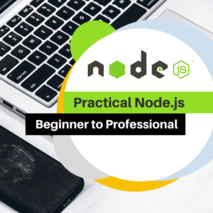 practical-Node.js beginner to professional